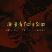 Bu Aşk Fazla Sana Feat Şebnem Ferah Remix