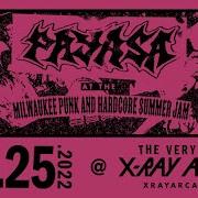 Payasa Live At X Ray Arcade Cudahy WI June 25th 2022