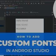 How To Use Custom Fonts In Android Studio Android Studio Java Kotlin