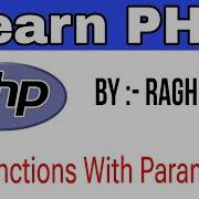 PHP Functions Tutorial In Hindi PHP Functions With Parameters Tutorial In Hindi