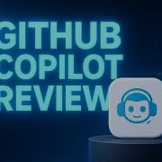 GitHub Copilot The Future Of Coding Has Arrived