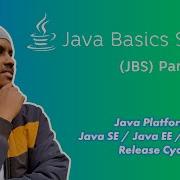 Java Platforms Java SE EE ME Release Cycle Java Basics Series JBS Part 4 Spunky Quark