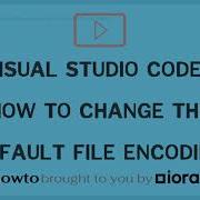 Visual Studio Code How To Change The Default File Encoding