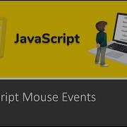 JavaScript Tutorial 17 JavaScript Mouse Events