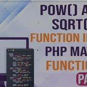 PHP Tutorial Pow And Sqrt Function In PHP PHP Math Function
