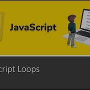 JavaScript Tutorial 14 JavaScript Loops