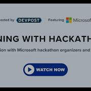 Winning With Hackathons A Conversation With Microsoft Hackathon Organizers And Winners