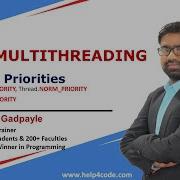 6 Thread Priorities In Java MIN PRIORITY NORM PRIORITY MAX PRIORITY By Ashish Gadpayle