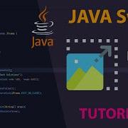 JAVA Image Icon Resize Learn Swing Library TUT 03