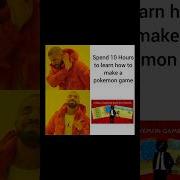 Save Your 10 Hours And Watch This 5 Minutes Tutorial Shorts Pokemon Gamedev Indiedev Memes