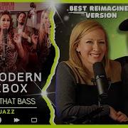 POSTMODERN JUKEBOX All About That Bass Audio Engineer Wifey React