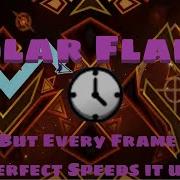 Solar Flare But Every Frame Perfect Speeds It Up