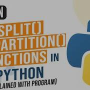 Split Partition Functions In Python Python Split Function Python Partition Function