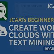 JCAATs Beginner 9 Create Word Clouds With Text Mining