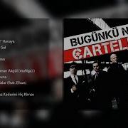 Cartel Bir Oluruz Official Audio
