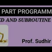Difference Between CANNED SUBROUTINE Cycle Need Of Canned Subroutine Cycle Prof Sudhir Thakre