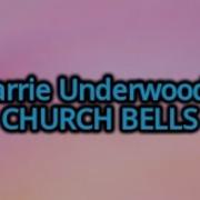 Carrie Underwood Church Bells Lyrics
