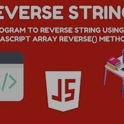 Javascript ReverseString Program To Reverse String Using Reverse Method In JavaScript Hindi
