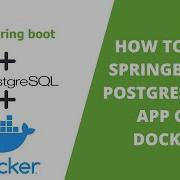 How To Run Java Springboot And Postgres CRUD App On Docker SpringBoot CRUD PostgreSQL Tutorial