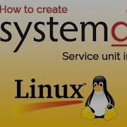 Create Systemd Service In Rhel8 0