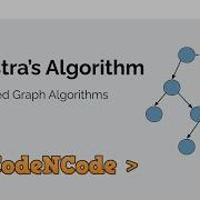 L06 Dijkstra S Algorithm Graph Theory Part 2 CodeNCode