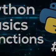 Functions Python Programming Basics For Beginners 19