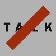 Talk