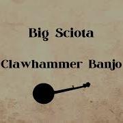 Big Sciota Big Scioty Clawhammer Banjo