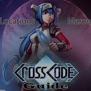 Crosscode Maroon Valley 36 Chests Guide