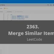2363 Merge Similar Items LeetCode Javascript