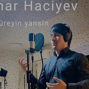 Şahmar Hacıyev Yüreğin Yansın Klip 2022