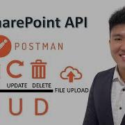 SharePoint API CRUD Upload File Guided Steps Using Postman 2022