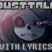 Reality Check Through The Skull With Lyrics Dusttale