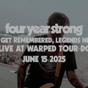 Four Year Strong Heroes Get Remembered Legends Never Die Live At Dc Vans Warped Tour 2025
