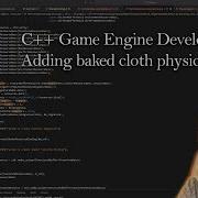 C Game Engine Dev Baked Physics Simulation Animation IX