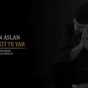 İvan Aslan Ax Pişti Te Yar Official Audio