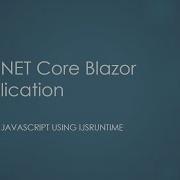 How To Call JavaScript Function From Blazor Application