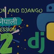 Python Django In Nepali Session 2