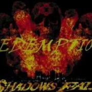 Shadows Fall Redemption