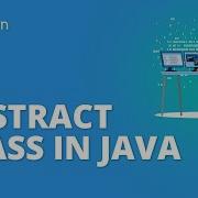 Abstract Class In Java Java Abstract Class Tutorial Java Tutorial For Beginners Simplilearn
