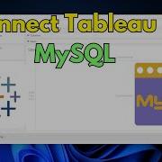 How To Connect Tableau To MySQL Database Step By Step