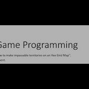Unity Tutorial 7B How To Make Impassable Territories On An Hex Grid Map Hex Grid And Movement