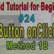 Android Tutorial For Beginners 24 Button OnClick Method 1B