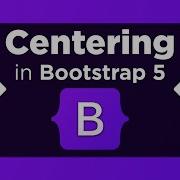 3 Ways To Center Content In Bootstrap 5 Including Div S And Type