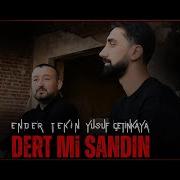 Ender Tekin Yusuf Çetinkaya Dert Mi Sandın