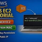 AWS EC2 Full Tutorial Create EC2 Connect Using SSH From Mac Terminal