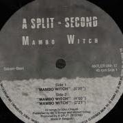 A Split Second Mambo Witch Extended Version A