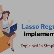 Lecture 34 LASSO Regression L1 Regularization Algorithm In Python