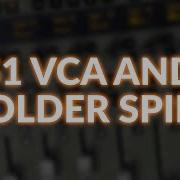 Avid S1 Using Folder And VCA Spill