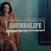 Zeynep Bastık Zor Adil Kulalı Remix